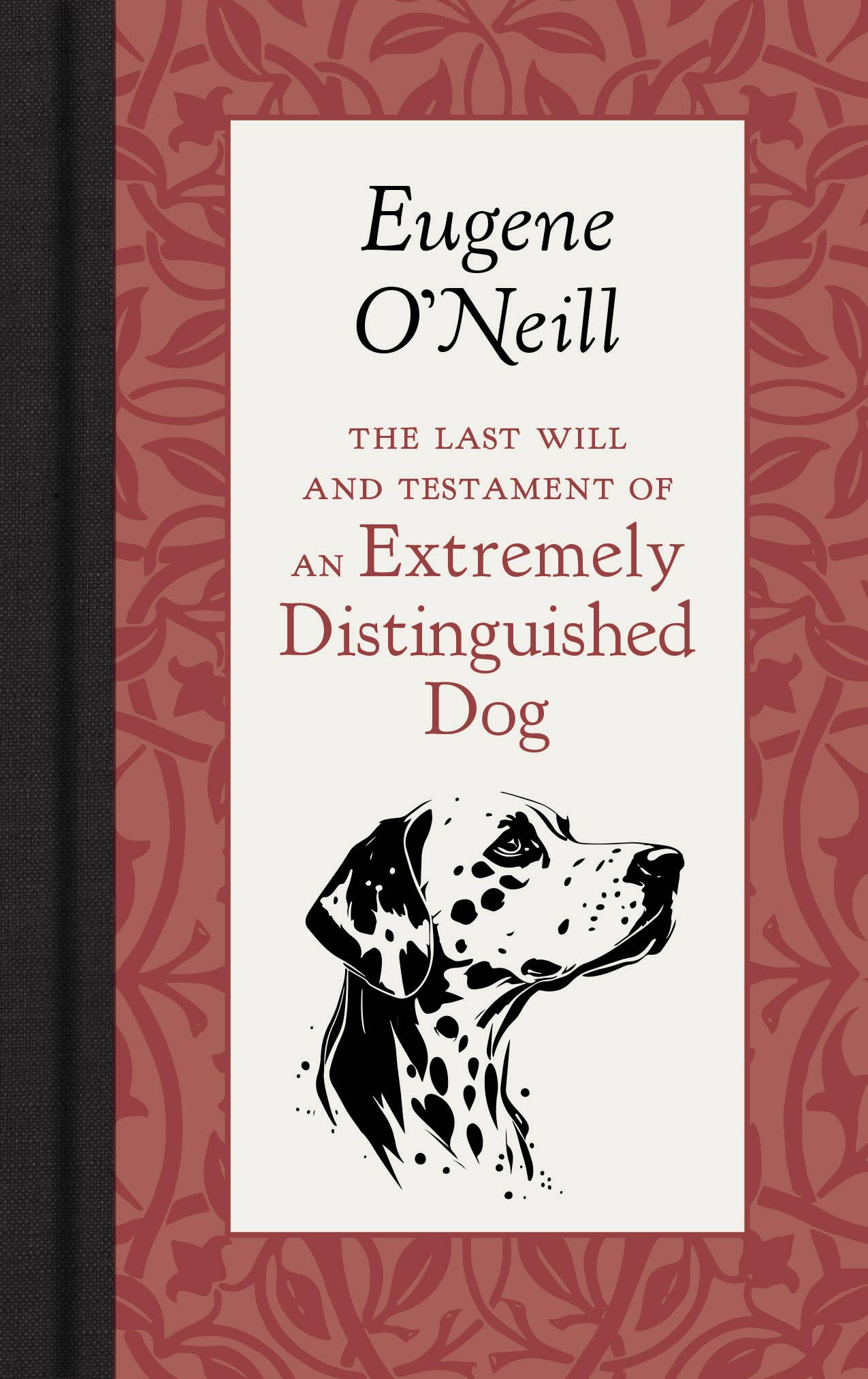 The Last Will and Testament of a Distinguished Dog Applewood Books