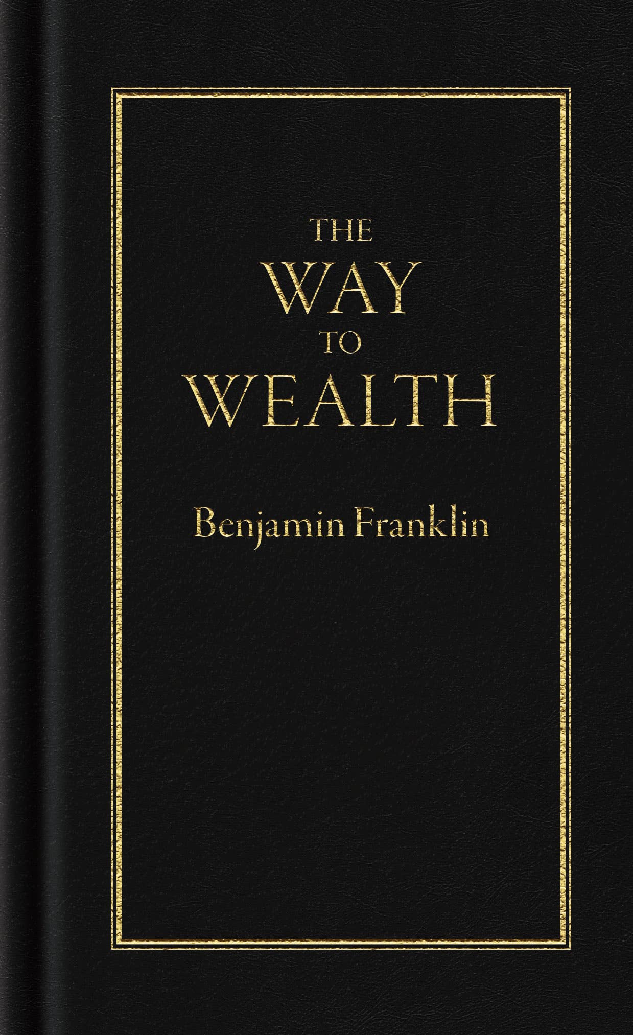 The Way to Wealth Applewood Books